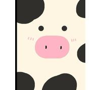 Kawaii Cow Notebook - Cute Dairy Mood Journal for Everyday Writing: 8.5 x 11 Inch | 120 Ruled Pages | Adorable Cow Face Design for Girls, Students & Animal Lovers