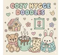 Kawaii Cozy Coloring Book: 50 Bold and Easy Hygge Animal Coloring Pages | Cute Relaxing Doodles with Bears, Bunnies, Cocoa, and Cozy Winter Scenes for Kids and Adults