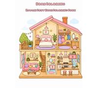 Kawaii Cozy Home Coloring Book: Coloring Book for Adults and Teens Featuring Cute Cozy Daily Activities for Relaxation (Cozy Spaces Coloring)