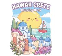 Kawaii Crete Coloring Book: 30 Cute Bold & Easy Illustrations of Crete for Kids - Landmarks, Animals, Food & Culture (Kawaii Bold & Easy Coloring Collection)