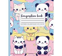 Kawaii Critter Notes: A cute animal-themed composition notebook college ruled for lovers of kawaii art and happy vibes
