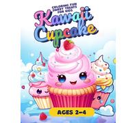 Kawaii Cupcake: Cute Sweet Treats Coloring Fun for Toddlers Ages 2-4 with Easy Bold Outlines
