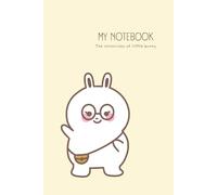 Kawaii Cute Bunny Cartoon Notebook 6x9 Lined Journal for School & Home: 120 Pages of Bright White Paper for Students, Aesthetic Note-Taking, and Daily ... Writing (The Bunny Adventures Collection)