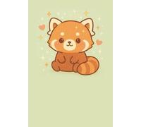 Kawaii Cute Red Panda Notebook: Little Red Panda-Themed Agenda