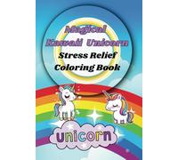 Kawaii Cute Unicorn Coloring Book Large And Easy Designs For Stress Refielf: 50 Fun and Easy Large Print Design