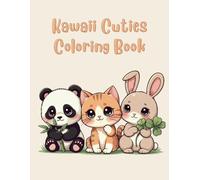 Kawaii Cuties Coloring Book: 50 Fun and Easy Kawaii Cute Coloring Pages for Kids, Toddlers, and Preschoolers (Bobo's Coloring Adventures)