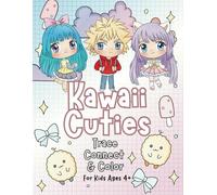 Kawaii Cuties: Trace, Connect, and Color for Kids Ages 4+ - Hours of Fun and Creativity!