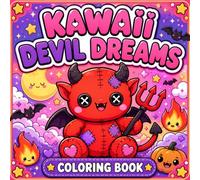 Kawaii Devil Dreams Coloring Book with Cute Demons, Plush Devils, Bats, Flames and Spooky Fantasy Creatures