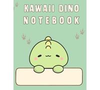 Kawaii Dinosaur Notebook for Kids Ages 5-12| Cute Pastel Lined Journal| 110 Pages| 7.5x9.25 in| Matt Cover: Back to school| Birthday Gift| Christmas ... Girls and Boys| Adorable Pastel Aesthetic|