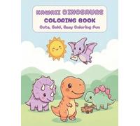 Kawaii Dinosaurs Coloring Book: Cute, Bold, Easy Coloring with Simple Scenes