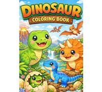 Kawaii Dinosaurs Coloring Book for Kids: Cute, Easy, and Fun Dinosaur Coloring Pages for Toddlers and Kids Ages 3-8 | Adorable Kawaii Baby Dinosaurs, ... (Kawaii Bold and Easy Coloring Books)