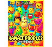 KAWAII DOODLES COLORING BOOK: For All Ages | Size: 8.5 x 11 inches | Cute, Fun & Whimsical Doodle Ar