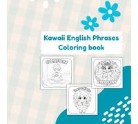 Kawaii English Phrases Coloring Book: Learn Words with Cute Anime Boys (Cozy coloring)