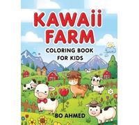 Kawaii Farm Coloring Book For Kids: Cute and Adorable Animals with Easy Coloring Pages for Boys and Girls