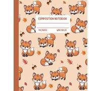 Kawaii Fox Composition Notebook Wide Ruled: Cute Autumn Woodland Animals & Leaves - Wide Ruled, 110 Pages, School Journal for Kids, Teens, and Fox Lovers