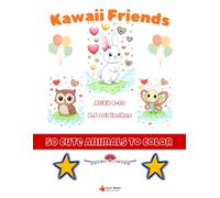 Kawaii Friends Coloring Book: 50 Cute Animals for Kids Ages 4-10 *Large Print, Single-Sided Pages, 8.5x11 Inch Fun!: Pages with 50 Adorable Animals - ... Gift for Birthday, Christmas & Holidays!