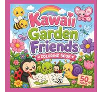 Kawaii Garden Friends: A Cute Bug Coloring Book for Kids: 50 Bold & Easy Coloring Pages for All Ages