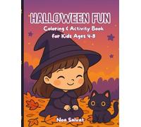 Kawaii Halloween Coloring & Activity Book for Kids Ages 4-8: Cute Witches, Cats, Pumpkins, Ghosts and Montessori-Friendly Activities for Creative Fun