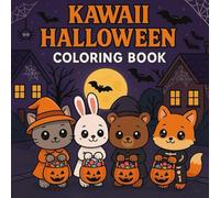 Kawaii Halloween Coloring Book : Cute Spooky Animals, Pumpkins, Trick-or-Treat and More