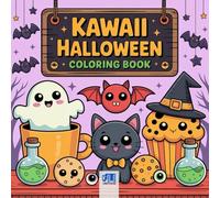 Kawaii Halloween Coloring Book: Cute & Spooky Halloween Designs for Kids, Teens & Adults | Bold and Easy Kawaii Outlines | Pumpkins, Ghosts, Bats & Fun Halloween Scenes
