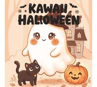 Kawaii Halloween: Coloring Book for Adults & Teens Featuring 50 Designs of Ghosts, Witches, Black Cats, Pumpkins, Haunted Scenes, Creatures & Mandalas for Relaxation