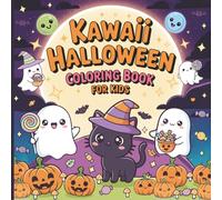 Kawaii Halloween Coloring Book for Kids: 50+ Cute & Spooky Designs | Ghosts, Cats, Pumpkins, Witches & More | Fun Halloween Activity Book | 8.5 x 8.5 Inch