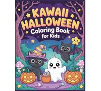 KAWAII HALLOWEEN Coloring Book for Kids: Cute, Fun & Spooky!