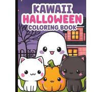 Kawaii Halloween Coloring Book for Toddlers Ages 2-5: Cute & Easy Coloring Pages with Ghosts, Pumpkins, Cats, Bats, Monsters for Preschool Boys & ... Simple & Easy Images to Color & Learn