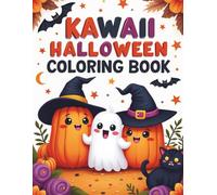 kawaii Halloween coloring book: Halloween Coloring Adventure with 50 Cute and Easy Pages for Adults, Teens & Tweens - Fun cat witches, pumpkins