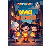 KAWAII Halloween - Malbuch: Süße und gruselige Motive zum Ausmalen für Kinder und Erwachsene (Professore Coolore Mal- und Unterhaltungsbücher)