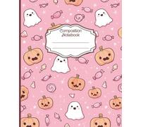Kawaii Halloween Pumpkins and Ghosts Notebook: Cute Pink Journal with Pumpkins, Ghosts, and Candy | 100 Lined Pages | 7.5 x 9.25 in | School, Writing, Notes, Diary