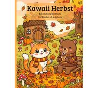 Kawaii Herbst - Bold & Easy Malbuch für Kinder ab 4 Jahren: 50 niedliche Herbstmotive zum Ausmalen