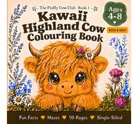 Kawaii Highland Cow Colouring Book for Kids Ages 4-8: 40 Bold & Easy Illustrations + 20 Fun Facts | Mazes, Spot the Difference & Free-Draw Pages | Single-Sided | Screen-Free Gift