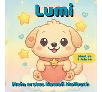 Kawaii Hunde Malbuch ab 3 Jahren | Lumi der Welpe | Interaktives Aktions-Malbuch | Ausmalen Zählen üben & Feinmotorik stärken