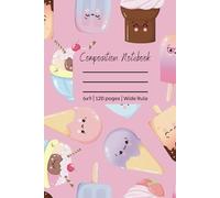 Kawaii Ice Cream Theme Composition Notebook