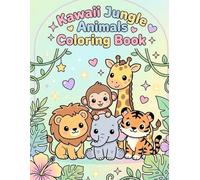 Kawaii Jungle Animals Coloring Book: 30 Cute and Easy Jungle Animal Coloring Pages for Kids Ages 4-8 (ALDETOMO BOOKS)