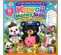 Kawaii Kind Club Money Skills: Smart Money Habits Made Fun