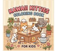 Kawaii Kitties Coloring Book for Kids: Bold & Easy interior with 45 adorable kitten coloring pages