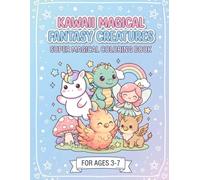 Kawaii Magical Fantasy Creatures: Super Magical Coloring Book