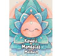 Kawaii Mandalas Malbuch: Färbung Seiten Mit Entzückender Zen-Kunst Niedlichen Dekorativen Mustern Geometrischen Motiven Wiederholenden Wandteppichen ... Stressabbau | Für Kinder Erwachsene