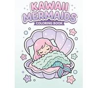 Kawaii Mermaids Coloring Book: Bold and Easy Ocean Animal Designs for Kids, Toddlers, and Girls Ages 3-8 (Kawaii Bold & Easy Coloring Collection)