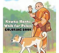 Kawaii Monks Walk for Peace Coloring Book