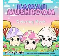 Kawaii Mushroom Coloring Book