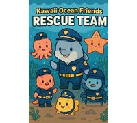 Kawaii Ocean Friends Rescue Team: Adorable Undersea Heroes Saving Their Ocean, One Splash at a Time