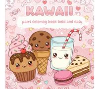 kawaii pairs coloring book bold and easy: Fun and Cute Coloring Pages for kids and adults ,bold and easy cute coloring book