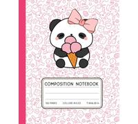 Kawaii Panda Composition Notebook - Cute Ice Cream & Pink Bow Design | 120 College-Ruled Pages | 7.5 x 9.25 in: Adorable Panda with Ice Cream Journal ... School Diary for Girls, Kids & Kawaii Lovers