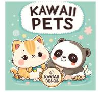 Kawaii Pets: Bold and Easy Coloring Book for Kids and Adults: 40 Simple and Cute Animal Pages