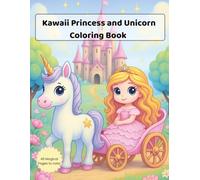 Kawaii Princess and Unicorn Coloring Book