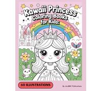 Kawaii Princess Coloring Books For Kids: Unicorn Mermaid Princess Ballerina Coloring Book For Girls, Princess Party Favors Pages