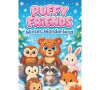 Kawaii Puffy Friends: Winter Wonderland: 100 Adorable Winter Coloring Pages with Cute Kawaii Animals in Snowy Scenes - Perfect for Kids Ages 3-8 ... Animal Coloring Books for Kids Ages 2-6)